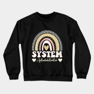 Funny System Admin Certified System Administrator Crewneck Sweatshirt